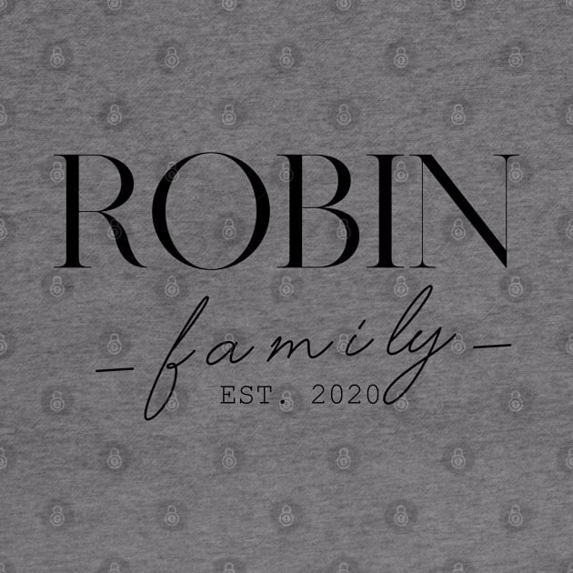 Robin Family EST. 2020, Surname, Robin by ProvidenciaryArtist